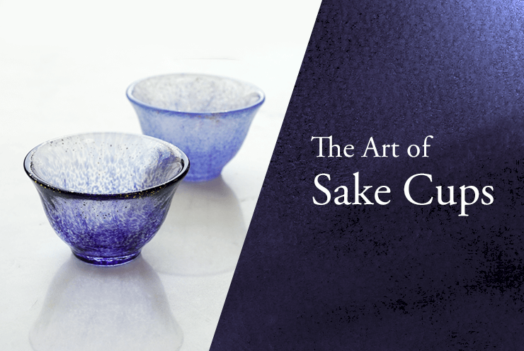 The Art of Sake Cups